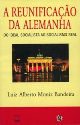 A reunificação da Alemanha: do ideal socialista ao socialismo real