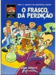 O Frasco da Perdição: Prof. G. e os Cientistas Loucos