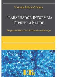 Trabalhador informal: Direito à saúde