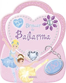 Hora de brilhar - brincar de bailarina