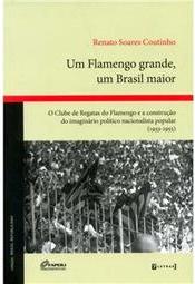 Um Flamengo Grande, um Brasil Maior