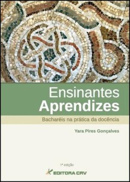 Ensinantes aprendizes: bacharéis na prática da docência