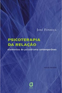 Psicoterapia Da Relação - Elementos De Psicodrama Contemporâneo