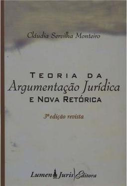 Teoria da Argumentação Jurídica e Nova Retórica