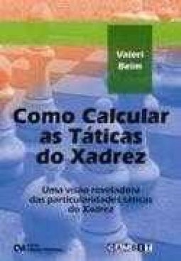 Como Calcular as Táticas do Xadrez
