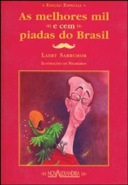 Melhores Mil e Cem Piadas do Brasil, As - Edição Especial
