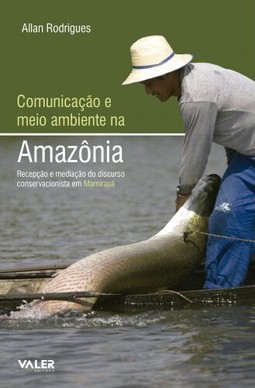 Comunicação e meio ambiente na Amazônia