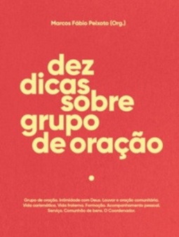 Dez dicas sobre grupo de oração