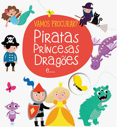 Piratas, Princesas, Dragões e...