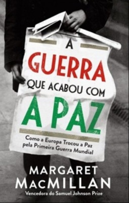 A Guerra Que Acabou Com a Paz