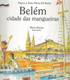 Belém: cidade das mangueiras