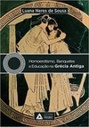 Homoerotismo, Banquetes e Educação na Grécia Antiga