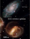 Entre estrelas e galáxias