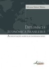 Diplomacia econômica brasileira: as negociações agrícolas da rodada doha