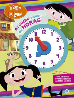 Show da Luna - Eu quero saber as horas
