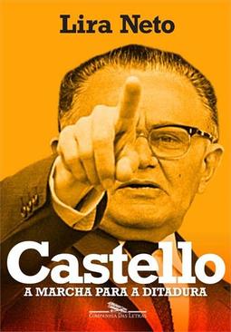 CASTELLO: A MARCHA PARA A DITADURA