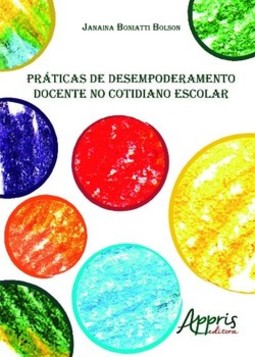 Práticas de desempoderamento docente no cotidiano escolar