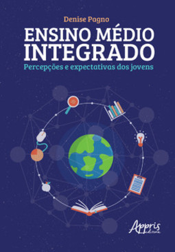 Ensino médio integrado, percepções e expectativas dos jovens