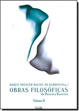 Obras Filosóficas de Pereira Barreto - Vol.2