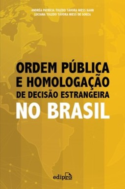 Ordem pública e homologação de decisão estrangeira no Brasil