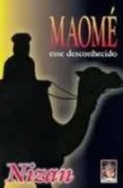 Maomé Esse Desconhecido