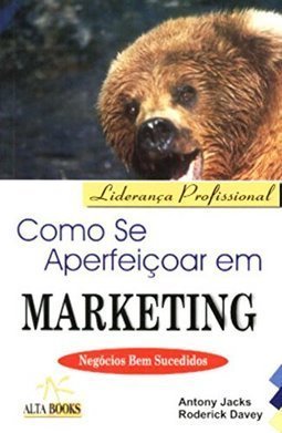 Como se Aperfeiçoar em Marketing: Negócios Bem Sucedidos