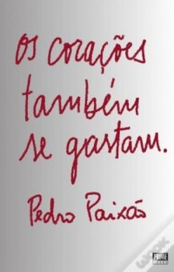 Os corações também se gastam