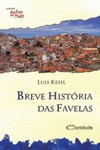 Breve história das favelas