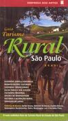 GUIA TURISMO RURAL SAO PAULO - BRASIL - COL. GUIAS TURISTICOS