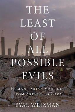 THE LEAST OF ALL POSSIBLE EVILS: HUMANITARIAN...GAZA
