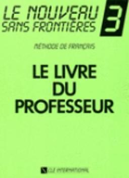 Le Nouveau Sans Frontieres: Méthode de Français - 3 - IMPORTADO