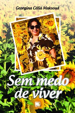 Sem medo de viver