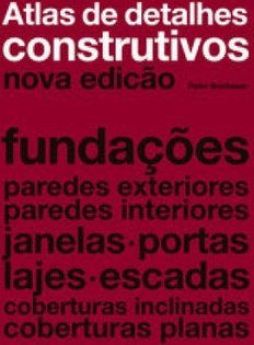 ATLAS DE DETALHES CONSTRUTIVOS