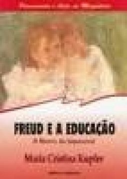 Freud e a Educação: o Mestre do Impossível