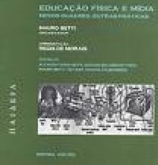 Educação Física e Mídia: Novos Olhares, Outras Práticas
