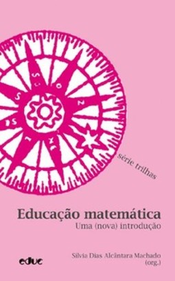 Educação matemática: uma (nova) introdução