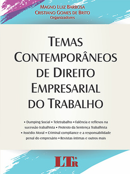 Temas contemporâneos de direito empresarial do trabalho