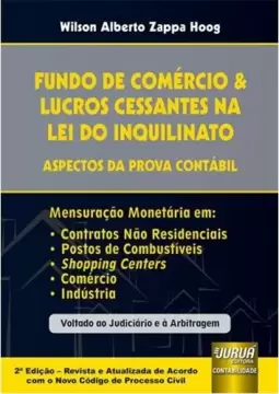 Fundo de Comércio & Lucros Cessantes na Lei do Inquilinato - Aspectos da Prova Contábil