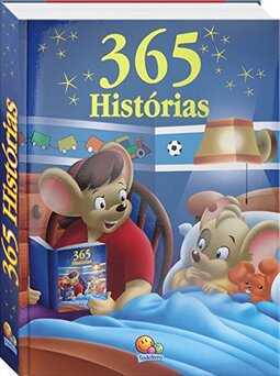 365 Histórias. Uma para cada dia do ano