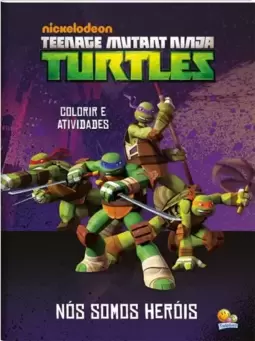 Colorir e atividades(GG)-Ninja Turtles: Nós somos heróis!