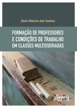 Formação de professores e condições de trabalho em classes multisseriadas