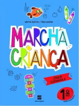 Marcha criança - Espanhol - 1º ano