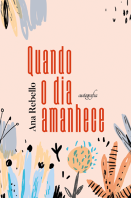 Quando o dia amanhece