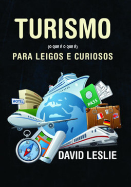 Turismo para leigos e curiosos