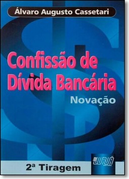 Confissão de Dívida Bancária - Novação