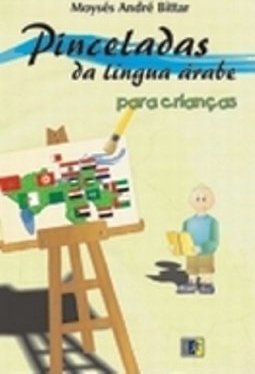 Pinceladas da Língua Ã?rabe: para Criança