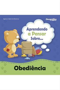 170.03 - Aprendendo a Pensar Sobre - Obediência