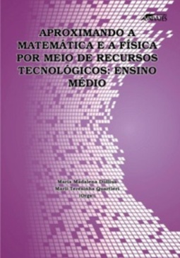 Aproximando a Matemática e a Física por meio de recursos tecnológicos