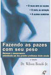 Fazendo as Pazes com Seu Peso: Obesidade e Emagrecimento...