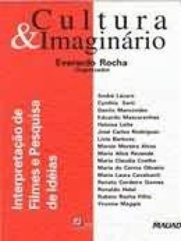 Cultura e Imaginário: Interpretação de Filmes e Pesquisa de Idéias